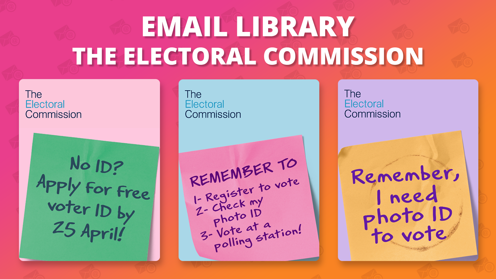 Email Library: Electoral Commission Campaign