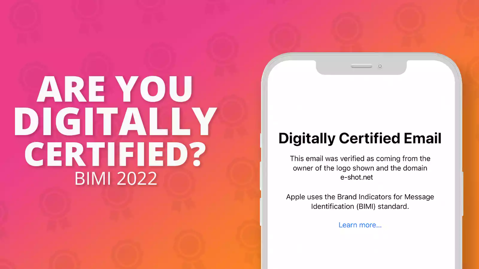 Are your emails digitally certified? 