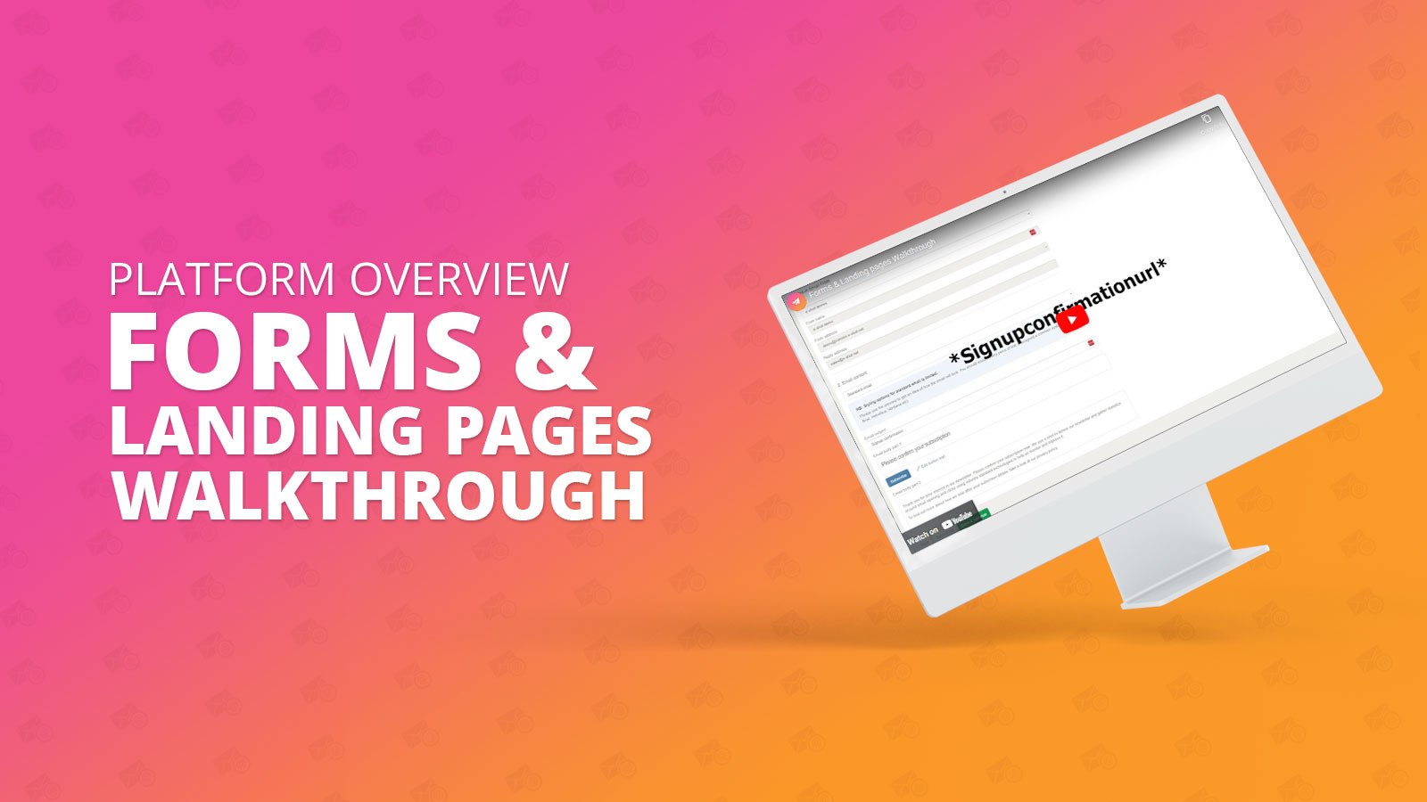 Forms & landing pages walkthrough: Platform overview