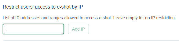 e-shot restricting IP's